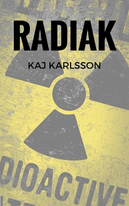 Radiak (e-bok) av Kaj Karlsson