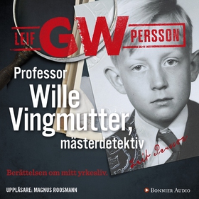 Professor Wille Vingmutter, mästerdetektiv : Be