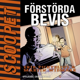 Förstörda bevis. (ljudbok) av Martin Widmark, E