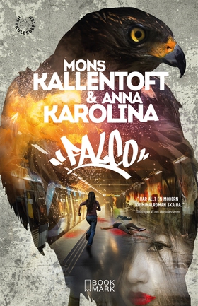 Falco (e-bok) av Mons Kallentoft, Anna Karolina