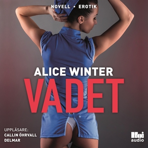 Vadet (ljudbok) av Alice Winter