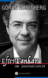 EfterTankar om journalistik (e-bok) av Göran Ro