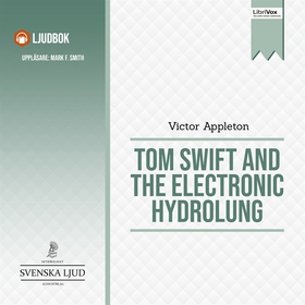 Tom Swift and the Electronic Hydrolung (ljudbok