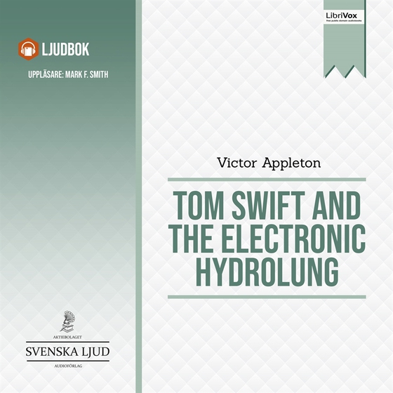 Tom Swift and the Electronic Hydrolung