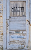 Matti: Huutolaispojan tarina