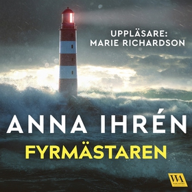 Fyrmästaren (ljudbok) av Anna Ihrén
