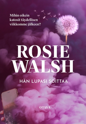 Hän lupasi soittaa (e-bok) av Rosie Walsh