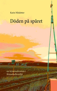 Döden på spåret: En kriminalroman i Kinnekullem