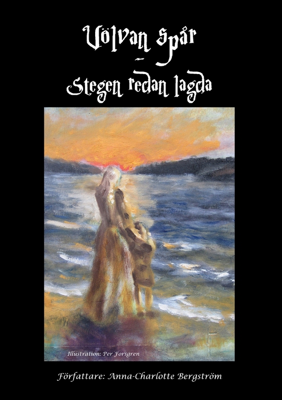 Völvan spår - Stegen redan lagda (e-bok) av Anna-Charlotte Bergström