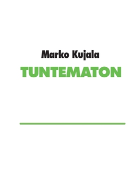 TUNTEMATON (e-bok) av Marko Kujala