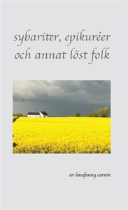 Sybariter, epikuréer och annat löst folk (e-bok