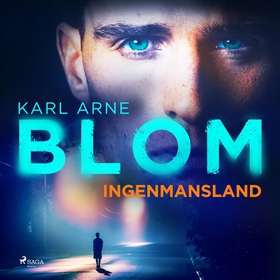 Ingenmansland (ljudbok) av Karl Arne Blom