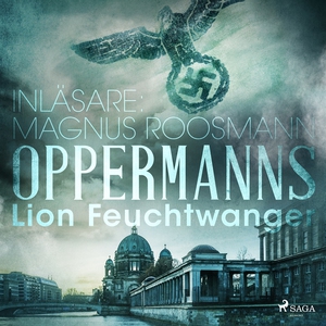 Oppermanns (ljudbok) av Lion Feuchwtanger, Lion