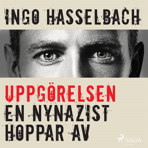 Uppgörelsen - en nynazist hoppar av (ljudbok) a