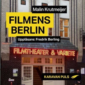 Filmens Berlin (ljudbok) av Malin Krutmeijer