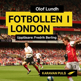 Fotbollen i London (ljudbok) av Olof Lundh