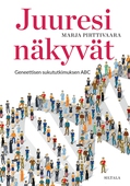 Juuresi näkyvät