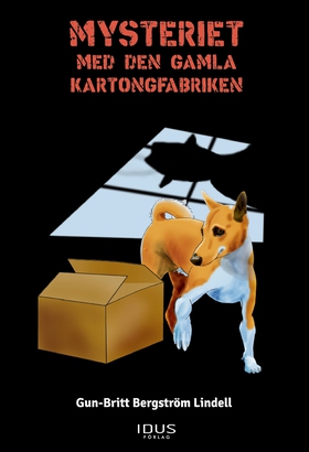 Mysteriet med den gamla kartongfabriken (e-bok)