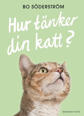 Hur tänker din katt? (e-bok) av Bo Söderström