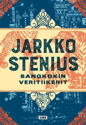 Bangkokin veritiikerit (e-bok) av Jarkko Steniu