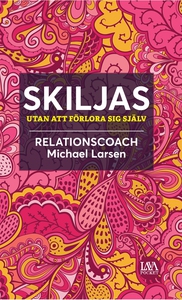 Skiljas utan att förlora sig själv (e-bok) av M