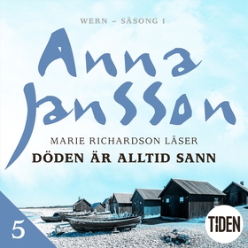 Döden är alltid sann - 5 (ljudbok) av Anna Jans