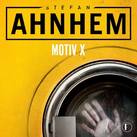Motiv X (ljudbok) av Stefan Ahnhem