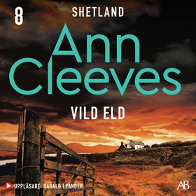 Vild eld (ljudbok) av Ann Cleeves