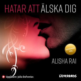 Hatar att älska dig (ljudbok) av Alisha Rai