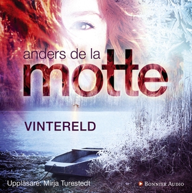 Vintereld (ljudbok) av Anders De la Motte