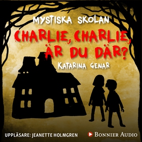 Charlie, Charlie, är du där? (ljudbok) av Katar
