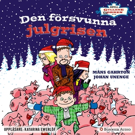 Den försvunna julgrisen (ljudbok) av Johan Unen