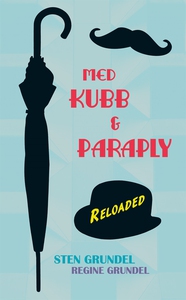 Med kubb & paraply (e-bok) av Regine Grundel, S