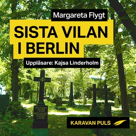 Sista vilan i Berlin (ljudbok) av Margareta Fly