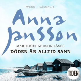 Döden är alltid sann (ljudbok) av Anna Jansson