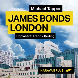 James Bonds London (ljudbok) av Michael Tapper