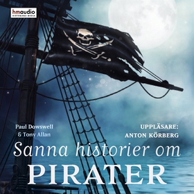 Sanna historier om pirater (ljudbok) av Lucy Le