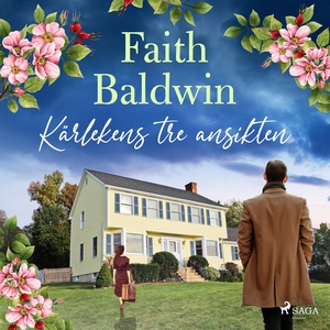 Kärlekens tre ansikten (ljudbok) av Faith Baldw