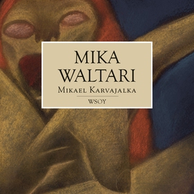 Mikael Karvajalka (ljudbok) av Mika Waltari