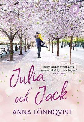 Julia och Jack (e-bok) av Anna Lönnqvist