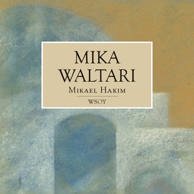 Mikael Hakim (ljudbok) av Mika Waltari