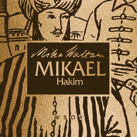 Mikael Hakim (ljudbok) av Mika Waltari