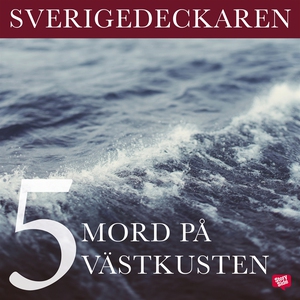 Mord på Västkusten (ljudbok) av Stig O. Blomber