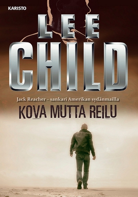 Kova mutta reilu (e-bok) av Lee Child