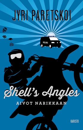 Shell´s Angles - Aivot narikkaan (e-bok) av Jyr