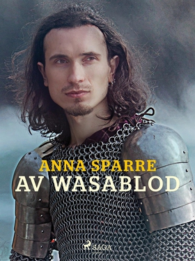 Av Wasablod (e-bok) av Anna Sparre