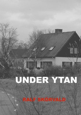 Under Ytan (e-bok) av Ralf Skörvald