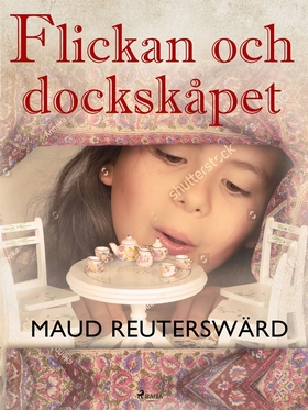 Flickan och dockskåpet (e-bok) av Maud Reutersw