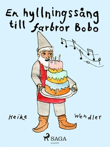 En hyllningssång till farbror Bobo (e-bok) av H