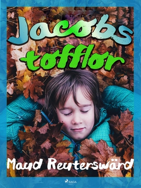 Jacobs tofflor (e-bok) av Maud Reuterswärd